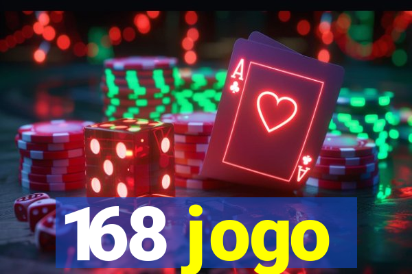 168 jogo